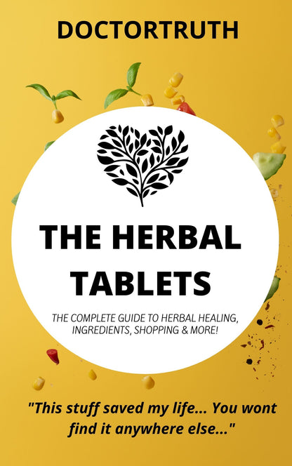 DoctorTruth™ THE HERBAL TABLETS (book) (SHIPS WORLDWIDE)