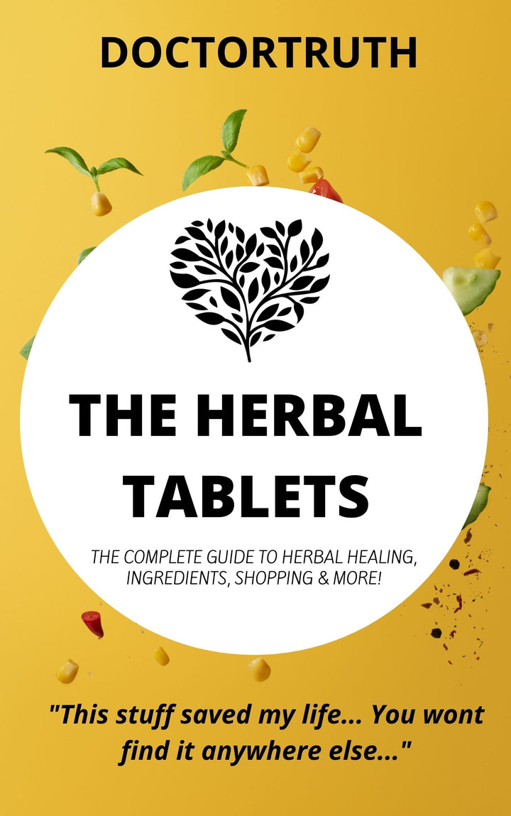 DoctorTruth™ THE HERBAL TABLETS (Ebook) (SHIPS WORLDWIDE)